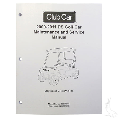 Golf Cart Maintenance & Service Manual - Club Car DS Gas & Electric 09-11